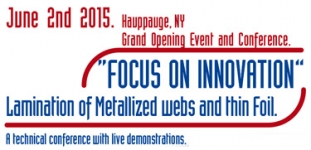 “Focus on innovation” Lamination of Metallized webs and thin Foil - 2/6/2015